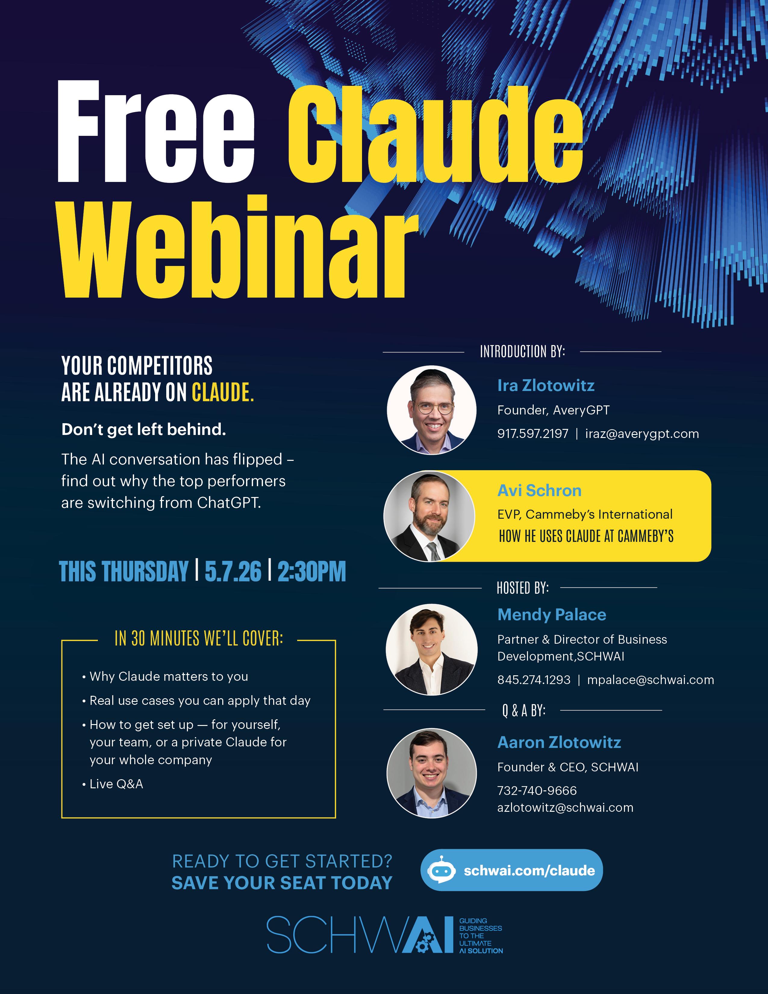 Free Claude Webinar featuring Avi Schron, Ira Zlotowitz, Mendy Palace, and Aaron Zlotowitz